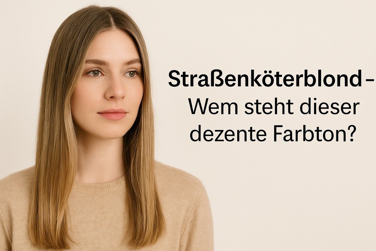 Straßenköterblond - die unterschätzte Eleganz!